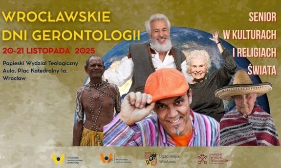 Wrocławskie Dni Gerontologii 2025 – „Senior w kulturach  i religiach świata”