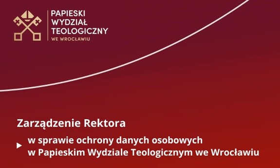 Zarządzenie Rektora w sprawie ochrony danych osobowych w PWT we Wrocławiu