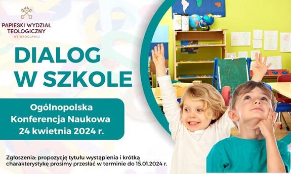 Dialog w Szkole - Ogólnopolska Konferencja Naukowa PWT