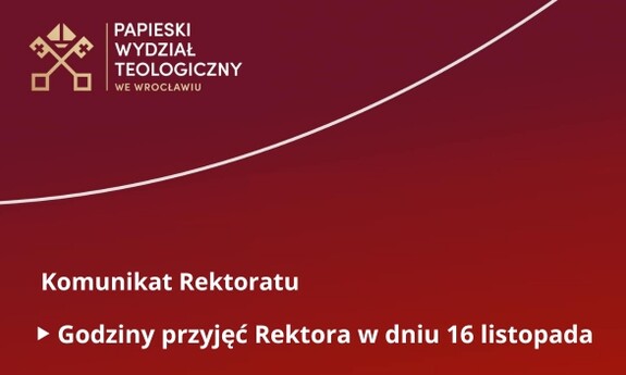Godziny przyjęć Rektora 16 XI 2023 r.